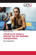 ¿Cuál es la causa y efecto? De las bebidas energizantes