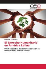 El Derecho Humanitario en América Latina