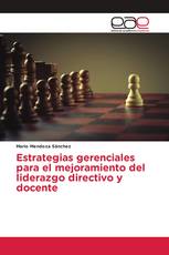 Estrategias gerenciales para el mejoramiento del liderazgo directivo y docente