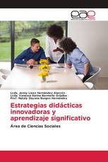 Estrategias didácticas innovadoras y aprendizaje significativo