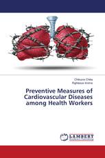 Preventive Measures of Cardiovascular Diseases among Health Workers