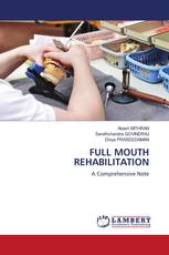 FULL MOUTH REHABILITATION