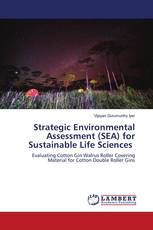 Strategic Environmental Assessment (SEA) for Sustainable Life Sciences