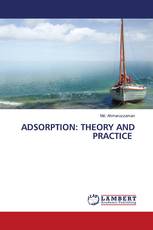 ADSORPTION: THEORY AND PRACTICE