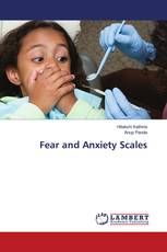 Fear and Anxiety Scales