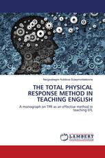 THE TOTAL PHYSICAL RESPONSE METHOD IN TEACHING ENGLISH