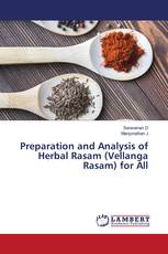 Preparation and Analysis of Herbal Rasam (Vellanga Rasam) for All