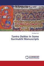 Tantra Deities In Some Gurmukhī Manuscripts