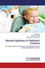 Recent Updates in Pediatric Crowns