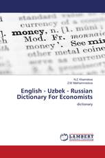 English - Uzbek - Russian Dictionary For Economists