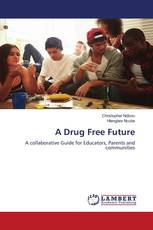 A Drug Free Future
