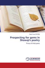 Prospecting for gems in Shawqi's poetry