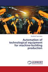 Automation of technological equipment for machine-building production