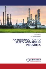 AN INTRODUCTION TO SAFETY AND RISK IN INDUSTRIES