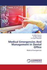 Medical Emergencies And Management In Dental Office
