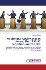 The Electoral Governance In Kenya: The 1992-97 Reflections on The ECK