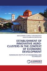 ESTABLISHMENT OF INNOVATIVE AGRO-CLUSTERS IN THE CONTEXT OF ECONOMIC DEVELOPMENT