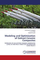 Modeling and Optimization of Gelcast Ceramic Composites