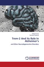 Trem-2 And Its Role In Alzheimer’s