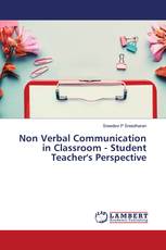 Non Verbal Communication in Classroom - Student Teacher's Perspective