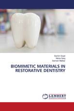 BIOMIMETIC MATERIALS IN RESTORATIVE DENTISTRY