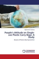 People’s Attitude on Single-use Plastic Carry Bags: A Study