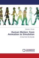 Human Motion: from Animation to Simulation