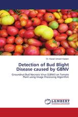 Detection of Bud Blight Disease caused by GBNV