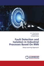 Fault Detection and Isolation in Industrial Processes Based On RNN