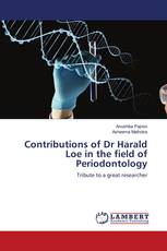 Contributions of Dr Harald Loe in the field of Periodontology
