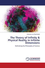 The Theory of Infinity & Physical Reality in Infinite Dimensions