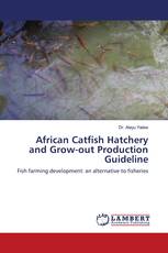 African Catfish Hatchery and Grow-out Production Guideline