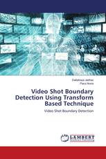 Video Shot Boundary Detection Using Transform Based Technique