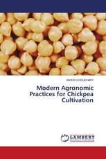 Modern Agronomic Practices for Chickpea Cultivation