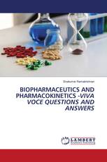BIOPHARMACEUTICS AND PHARMACOKINETICS -VIVA VOCE QUESTIONS AND ANSWERS