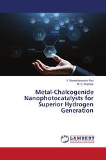 Metal-Chalcogenide Nanophotocatalysts for Superior Hydrogen Generation
