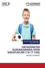 ORTAÖĞRETİM KURUMLARINDA SPOR SAKATLIKLARI (14-17 YAŞ)