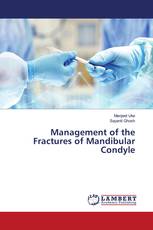 Management of the Fractures of Mandibular Condyle