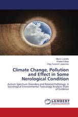 Climate Change, Pollution and Effect in Some Nerological Condition