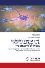 Multiple Sclerosys and Detoxicant Approach Hypothesys of Work