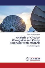 Analysis of Circular Waveguide and Cavity Resonator with MATLAB