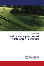 Design and Operation of Sustainable Reservoirs