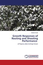 Growth Responses of Rooting and Shooting Performance