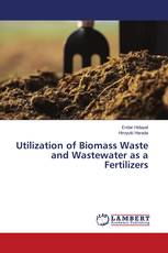 Utilization of Biomass Waste and Wastewater as a Fertilizers
