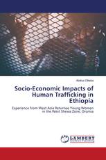 Socio-Economic Impacts of Human Trafficking in Ethiopia