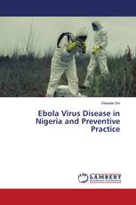 Ebola Virus Disease in Nigeria and Preventive Practice