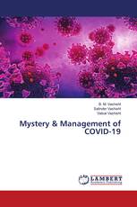 Mystery & Management of COVID-19