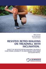 RESISTED RETRO-WALKING ON TREADMILL WITH INCLINATION.