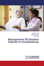 Management Of Geriatric Patients In Prosthodontic