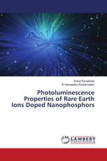 Photoluminescence Properties of Rare Earth Ions Doped Nanophosphors